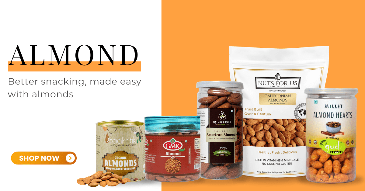 best almonds brands in India