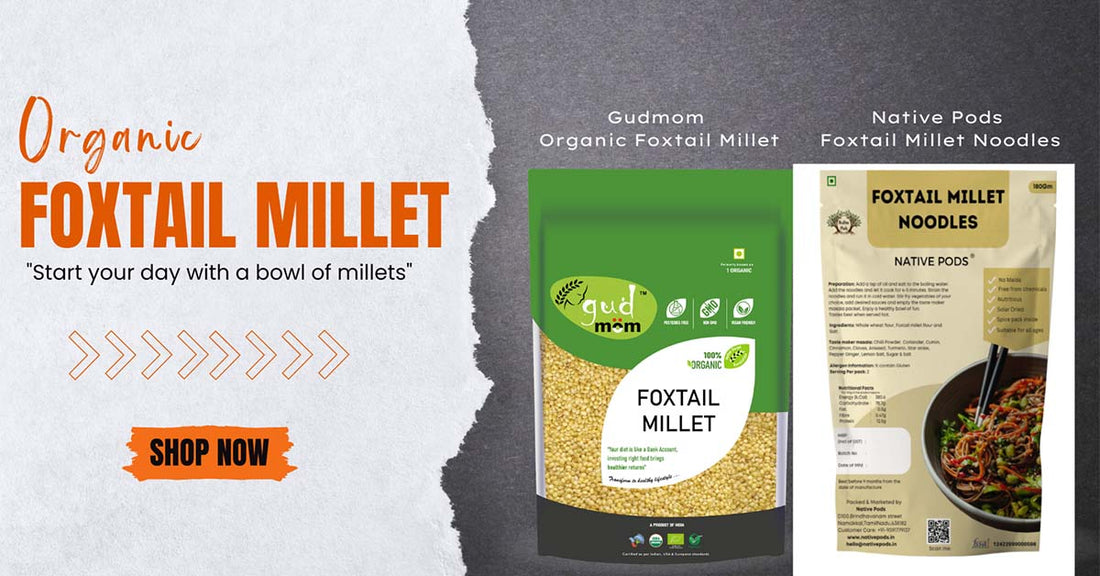 Foxtail Millet Benefits and Side Effects