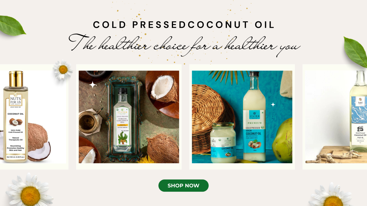 Product: Cold Pressed Coconut Oil Benefits and More