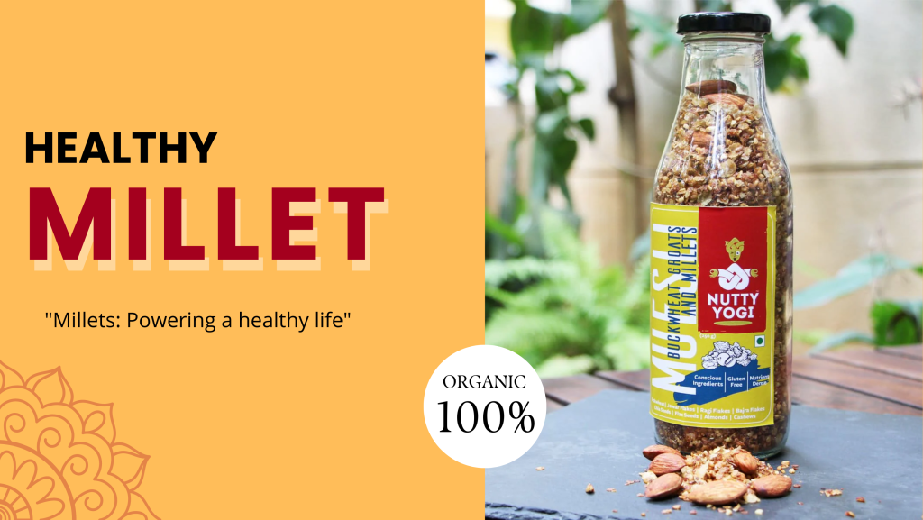 Product: Millets Benefits, Side Effects and Nutritional Value